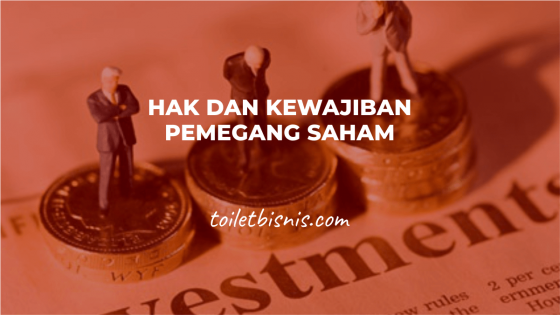 Hak Dan Kewajiban Pemegang Saham Biasa Dan Mayoritas