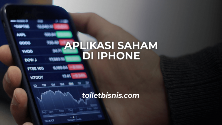 Rekomendasi Aplikasi Saham di iPhone untuk Bermain Saham